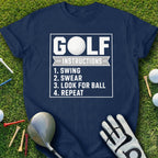 Navy t-shirt with "GOLF INSTRUCTIONS: 1. SWING 2. SWEAR 3. LOOK FOR BALL 4. REPEAT" text.