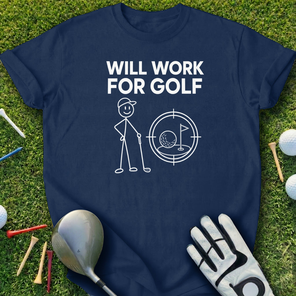 Navy t-shirt with "Will Work For Golf" text and stick figure golfer aiming at a hole.