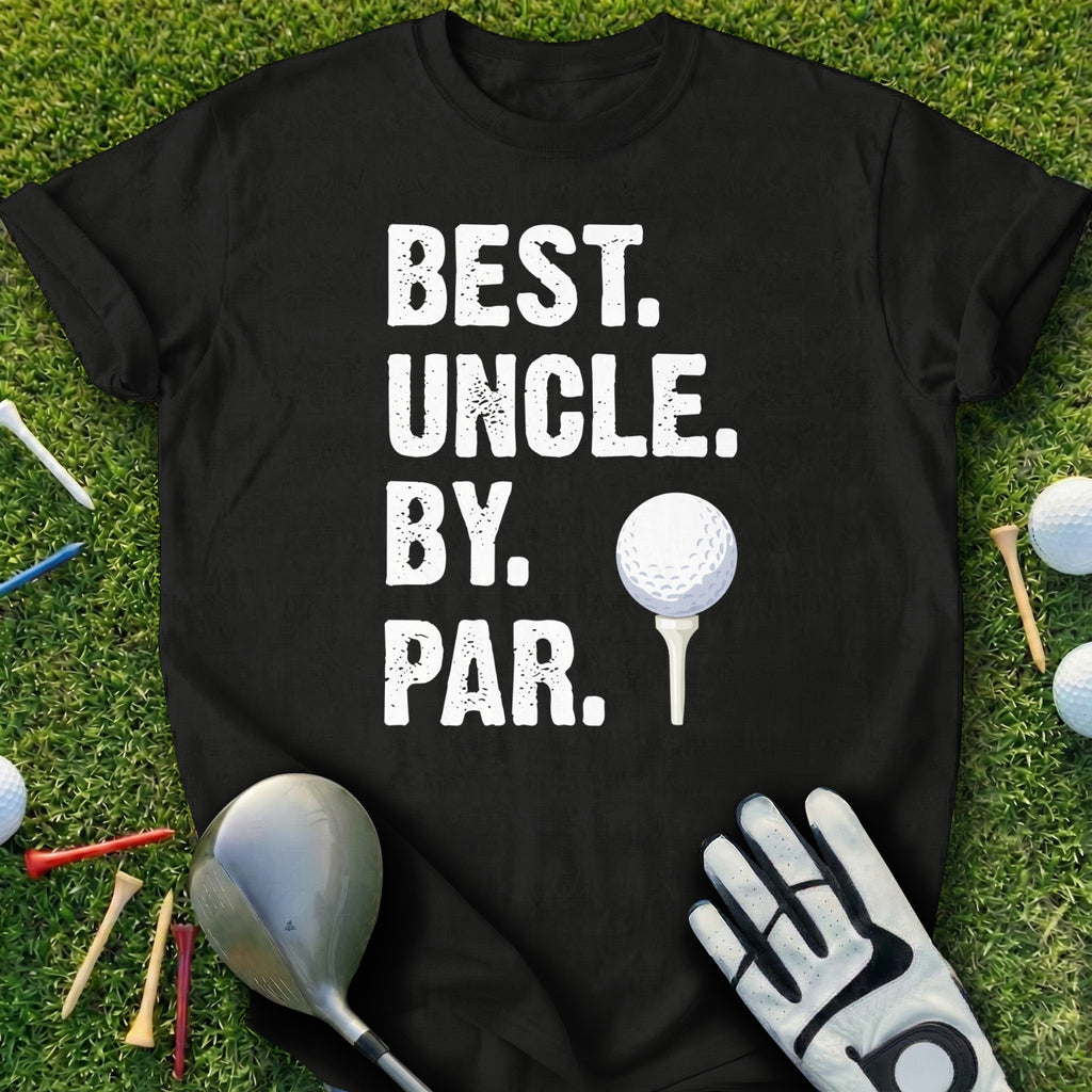 Best Uncle By Par Golf T-Shirt for Enthusiasts