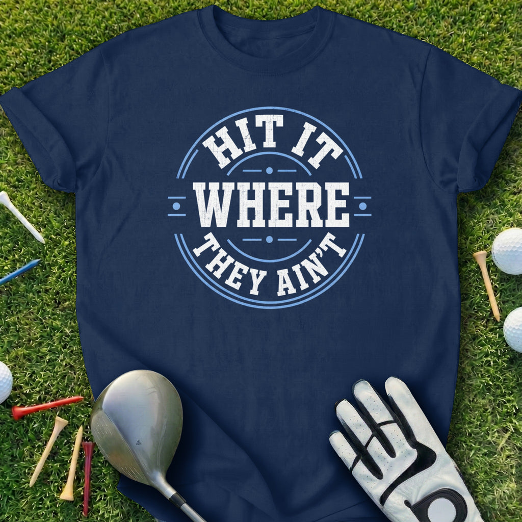 Navy t-shirt with "HIT IT WHERE THEY AIN'T" text and golf accessories.