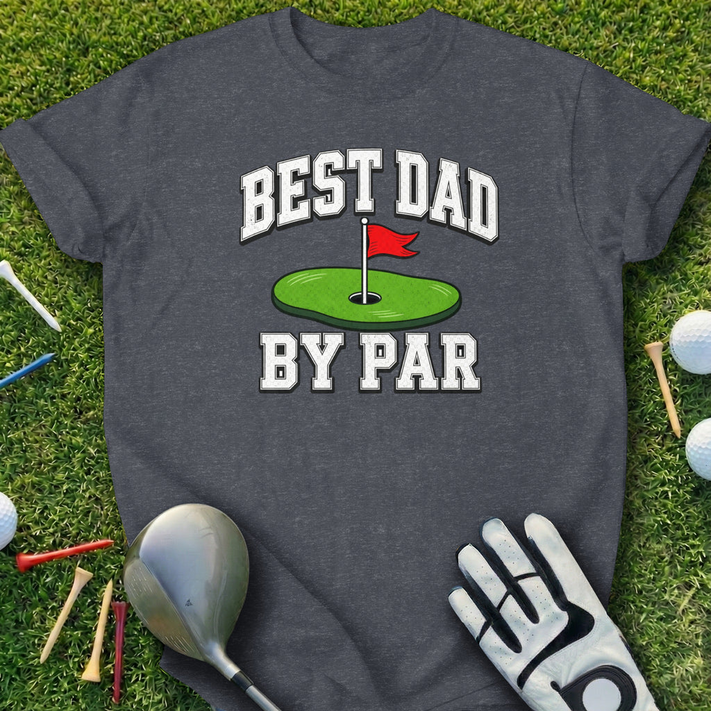 Dark t-shirt with "Best Dad By Par" text and golf graphic.