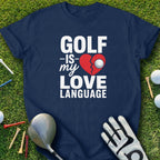 Navy t-shirt with "GOLF is my LOVE LANGUAGE" and broken heart graphic.