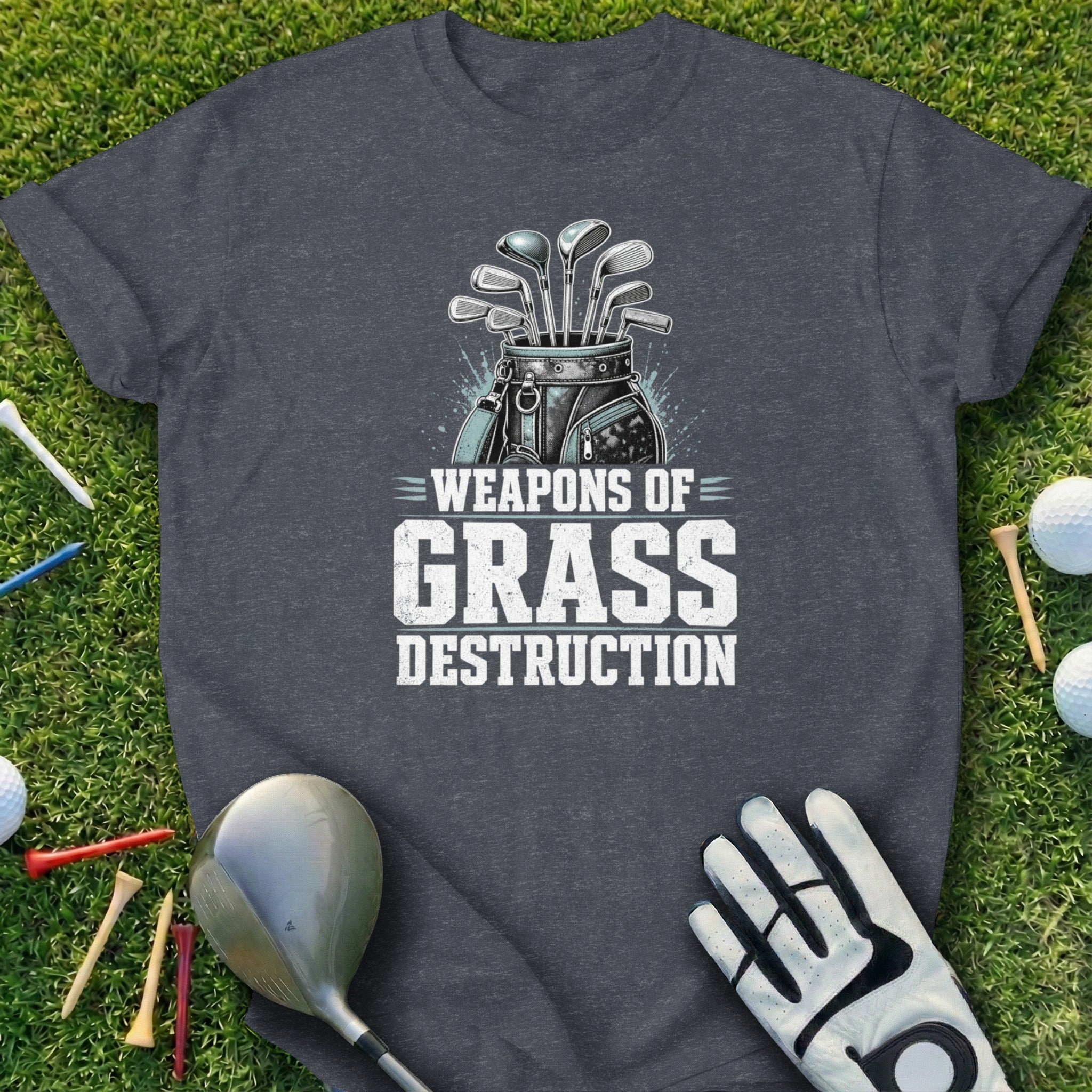 T-shirt with "Weapons of Grass Destruction" text and golf clubs.
