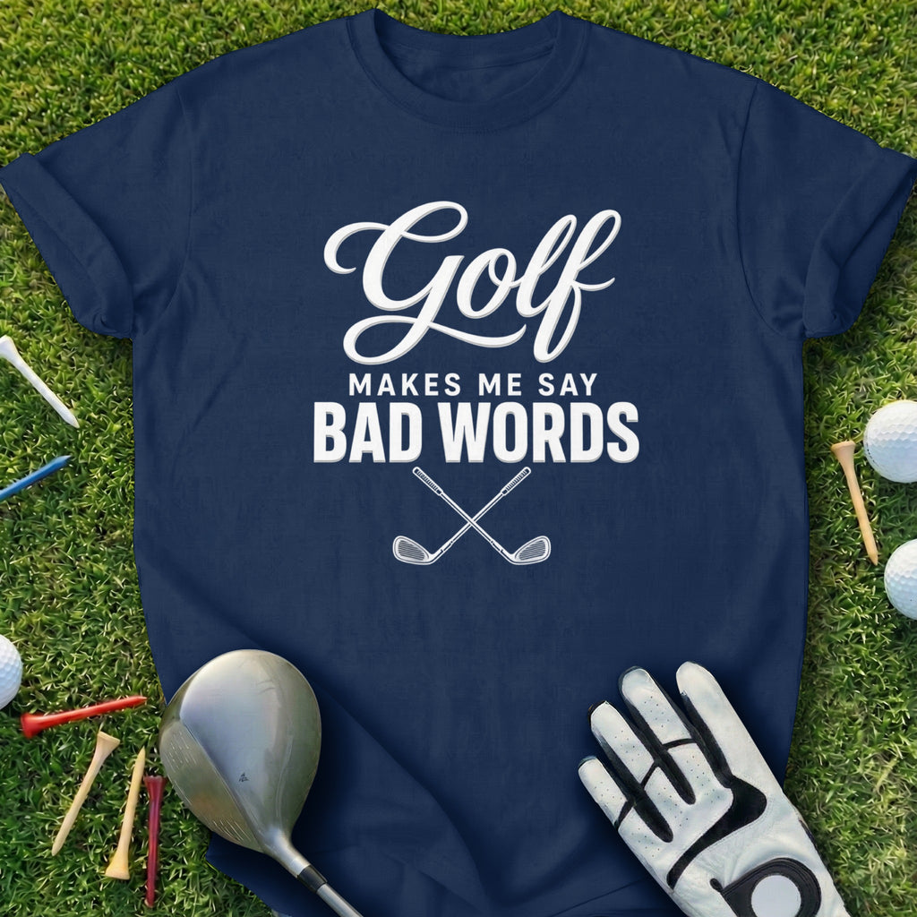 Navy t-shirt with "Golf Makes Me Say Bad Words" and crossed golf clubs.