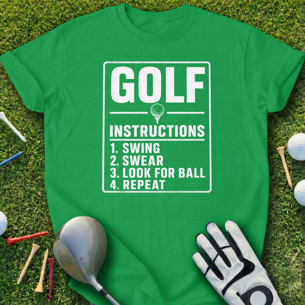 Green t-shirt with "Golf Instructions: 1. Swing, 2. Swear, 3. Look for Ball, 4. Repeat" text.