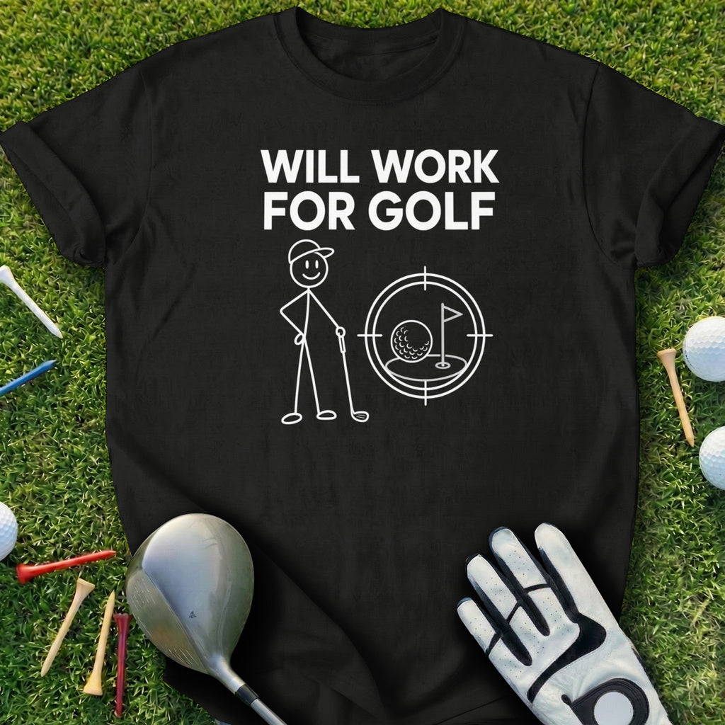 Black t-shirt with "Will Work For Golf" text and golf-themed graphic.