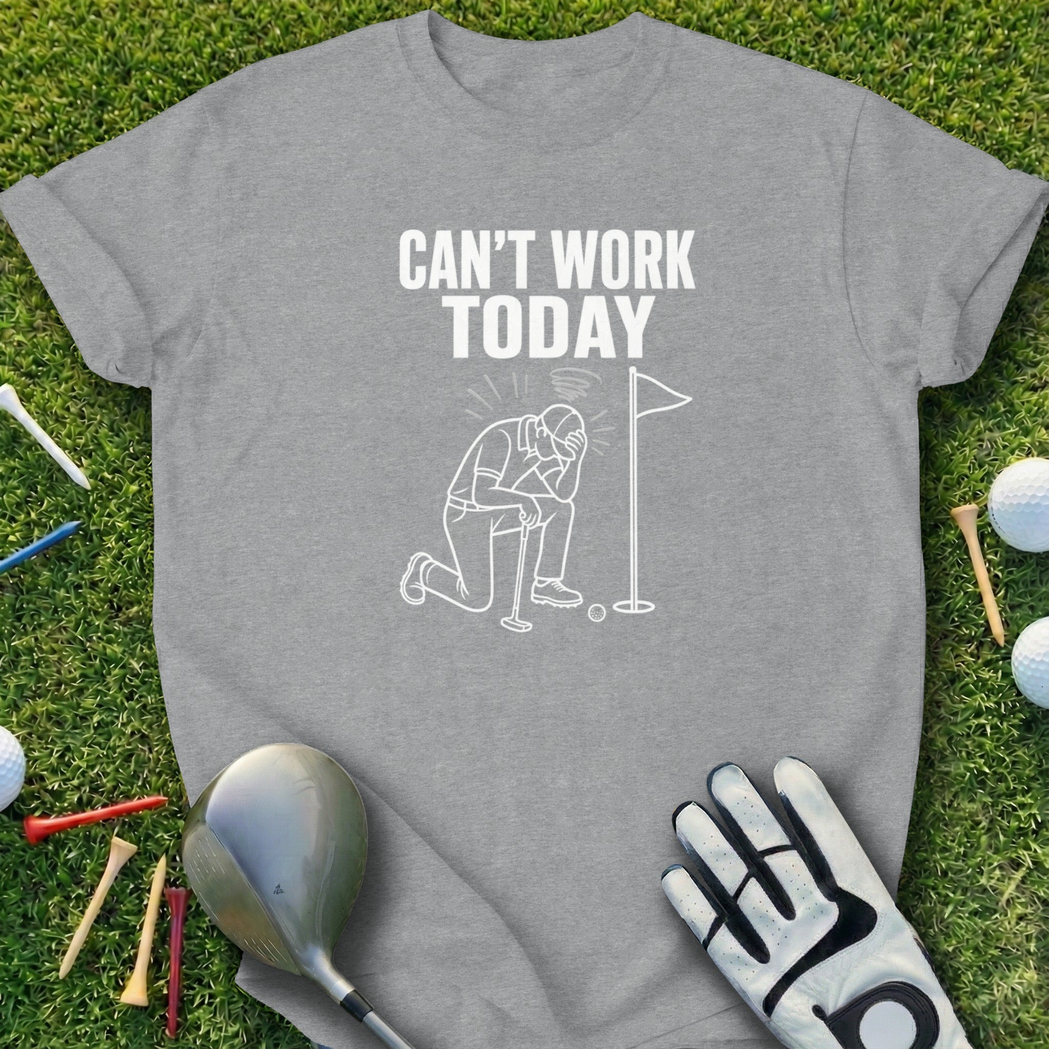 Gray t-shirt with "Can't Work Today" and distressed golfer graphic.
