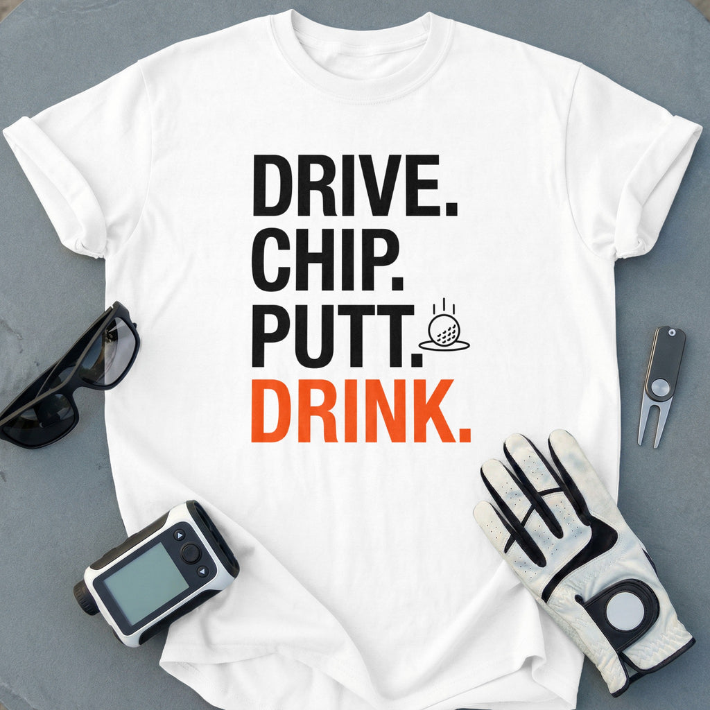 Drive Chip Putt Drink Graphic Tee Golf Shirt