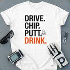 Drive Chip Putt Drink Graphic Tee Golf Shirt