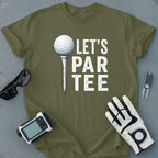 Let's Par Tee Golf Themed Tee Shirt for Golf Lovers