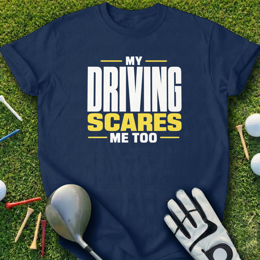 Navy t-shirt with "My Driving Scares Me Too" text, golf clubs, tees, and balls.