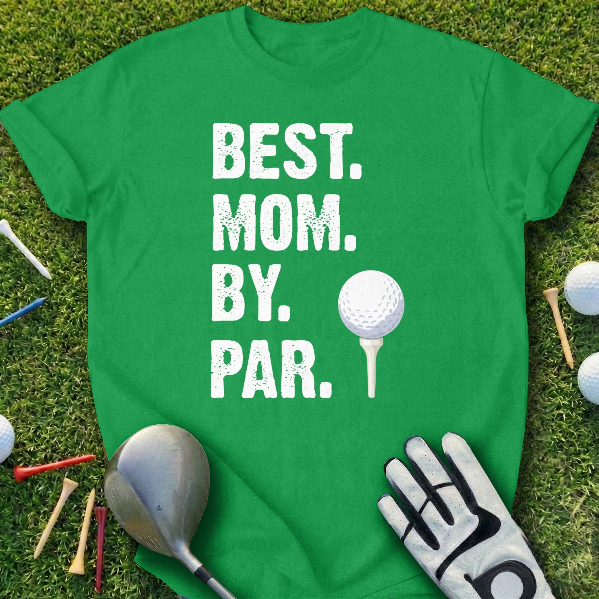 Best Mom By Par Bold Design Golf Enthusiast Shirt