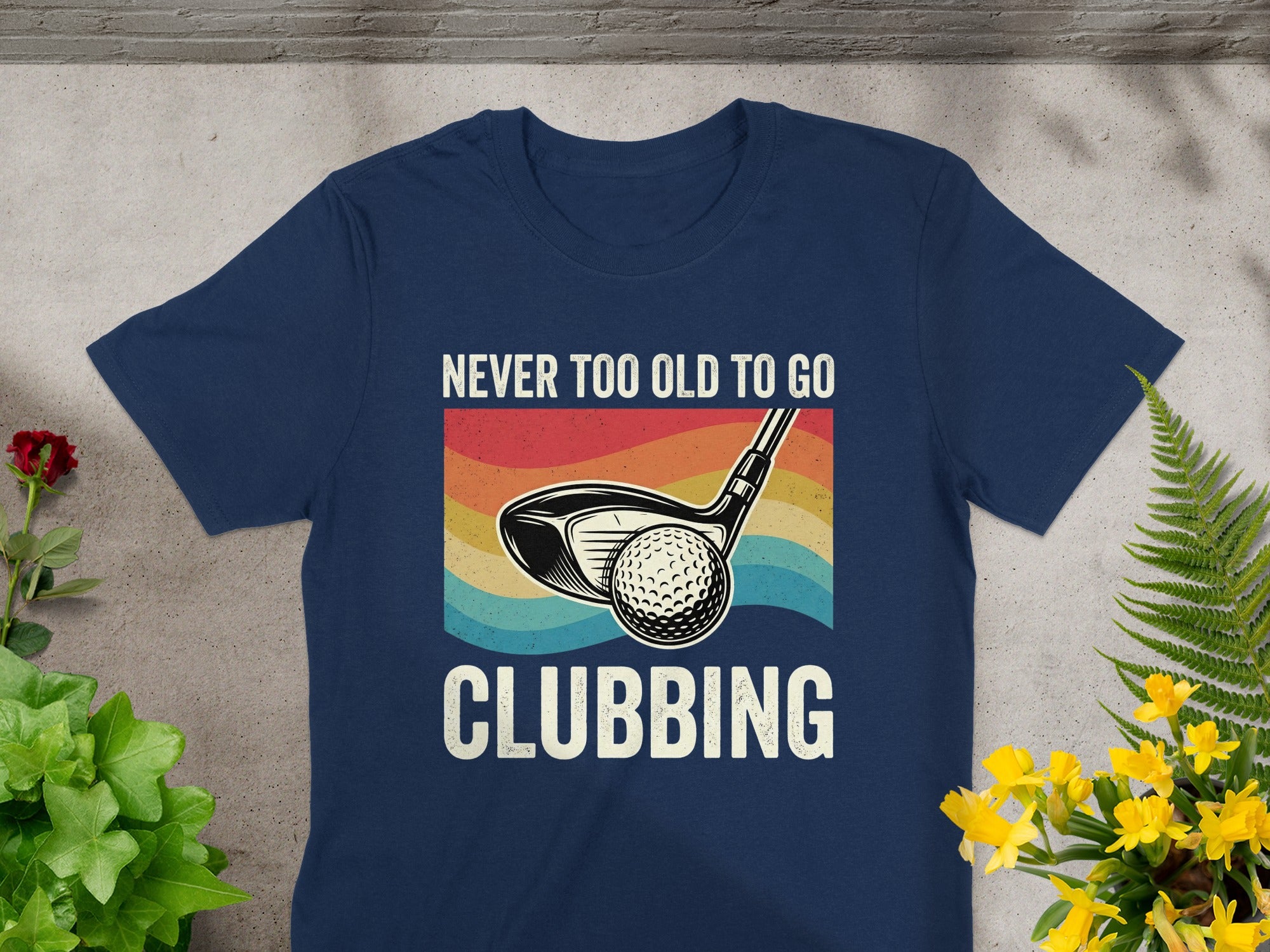Never Too Old to Go Clubbing Funny Golfing T-Shirt