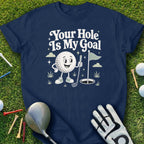 Navy t-shirt with cartoon golf ball and text "Your Hole Is My Goal".
