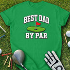Green t-shirt with "Best Dad by Par" text and a golf hole graphic.