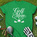 Green t-shirt with "Golf Mom" text, crossed clubs, and a golf ball.