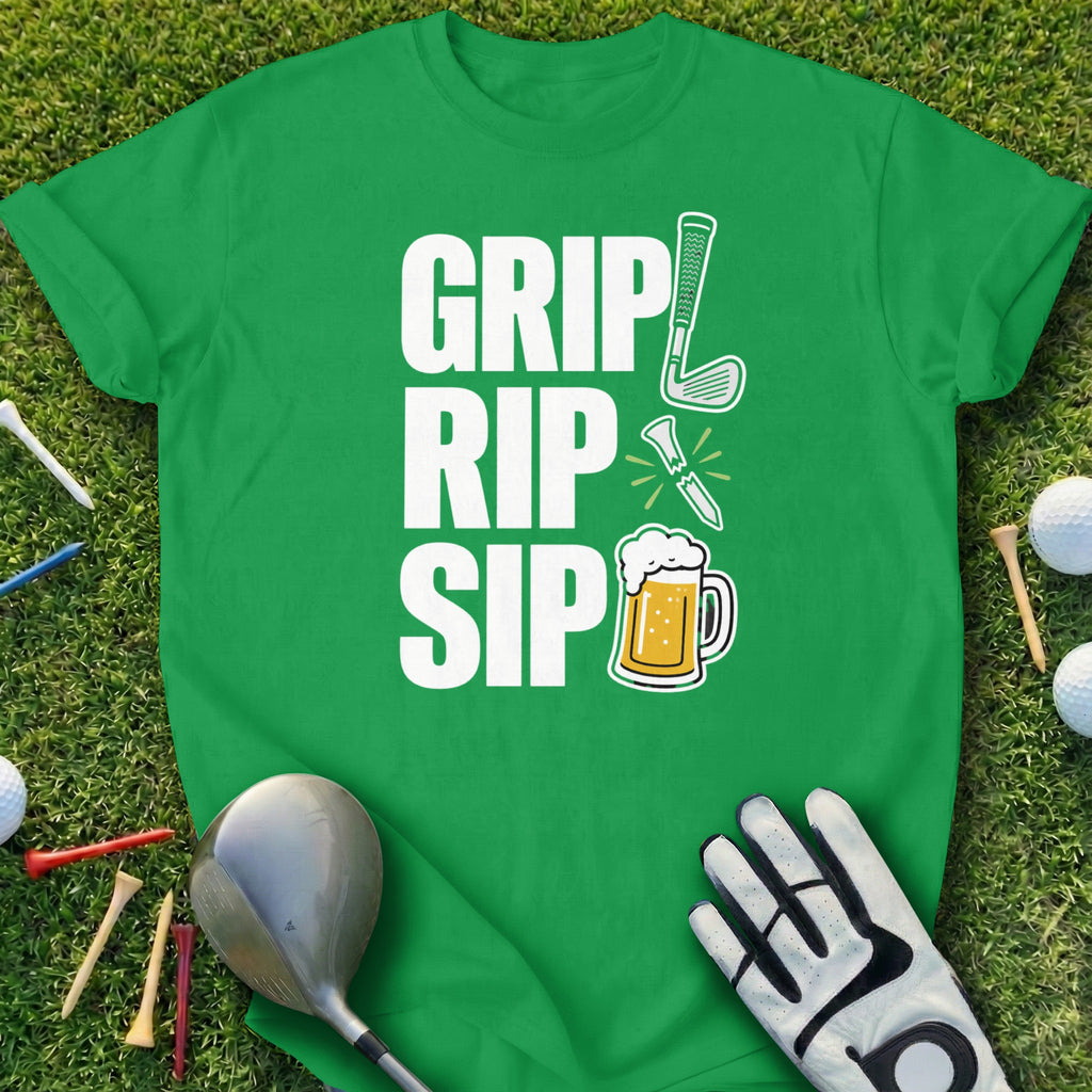 Green t-shirt with "GRIP RIP SIP" text, golf club, knife, and beer mug graphic.