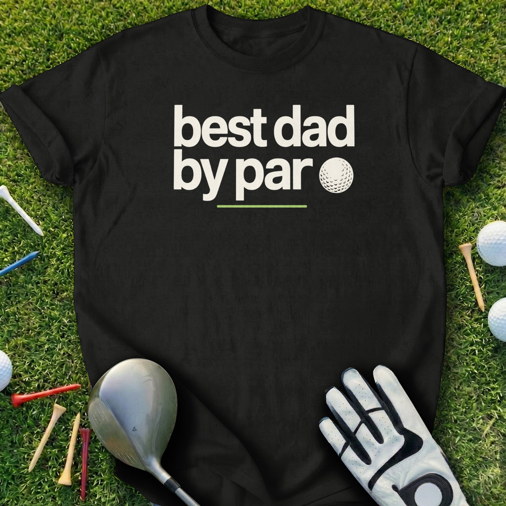 Black t-shirt with "best dad by par" text and golf items.