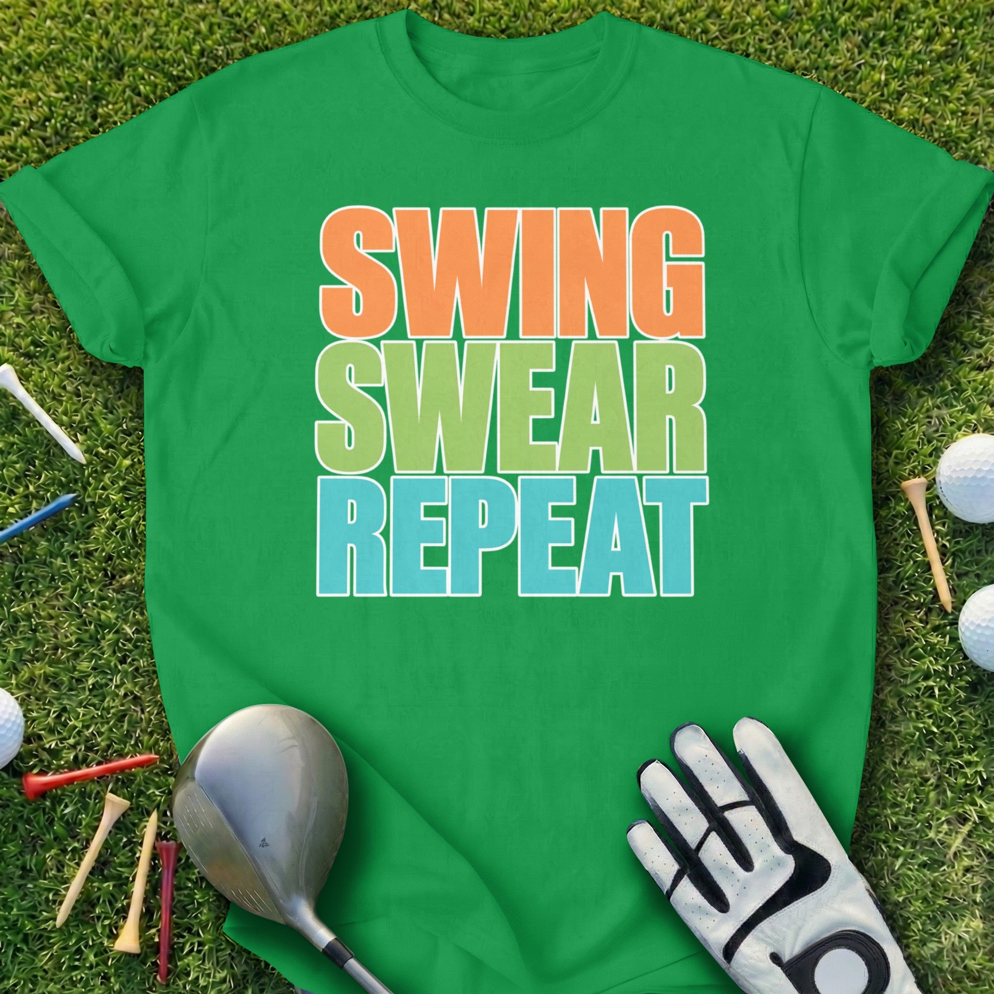 Green t-shirt with "SWING SWEAR REPEAT" in orange, green, and blue text.