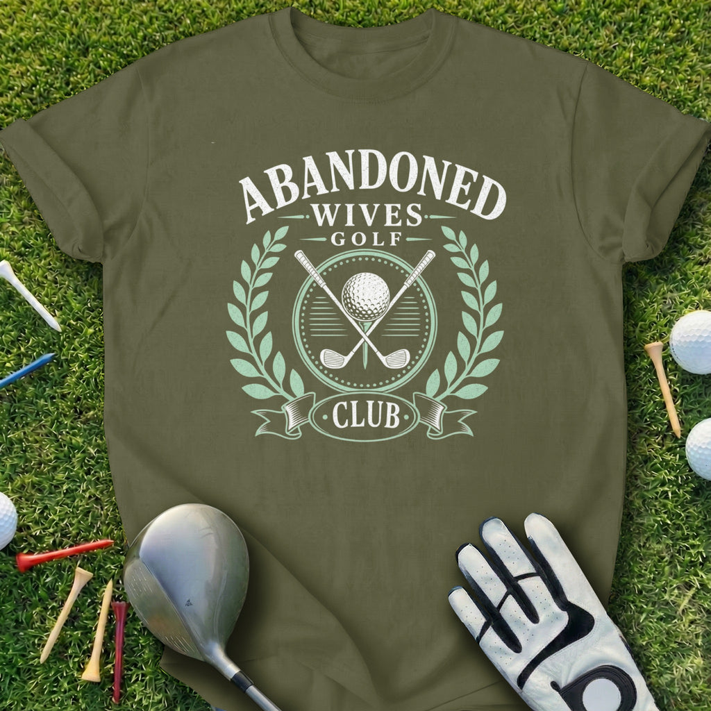 Olive green t-shirt with "Abandoned Wives Golf Club" text and golf imagery.