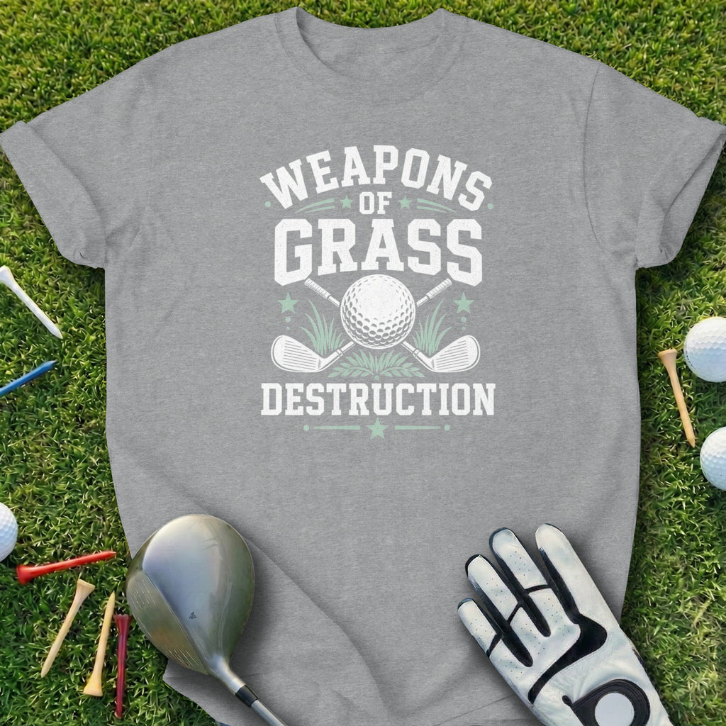 Gray t-shirt with "Weapons of Grass Destruction" text and golf imagery.