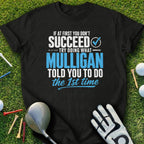 Black t-shirt with "Mulligan" and golf-themed text.