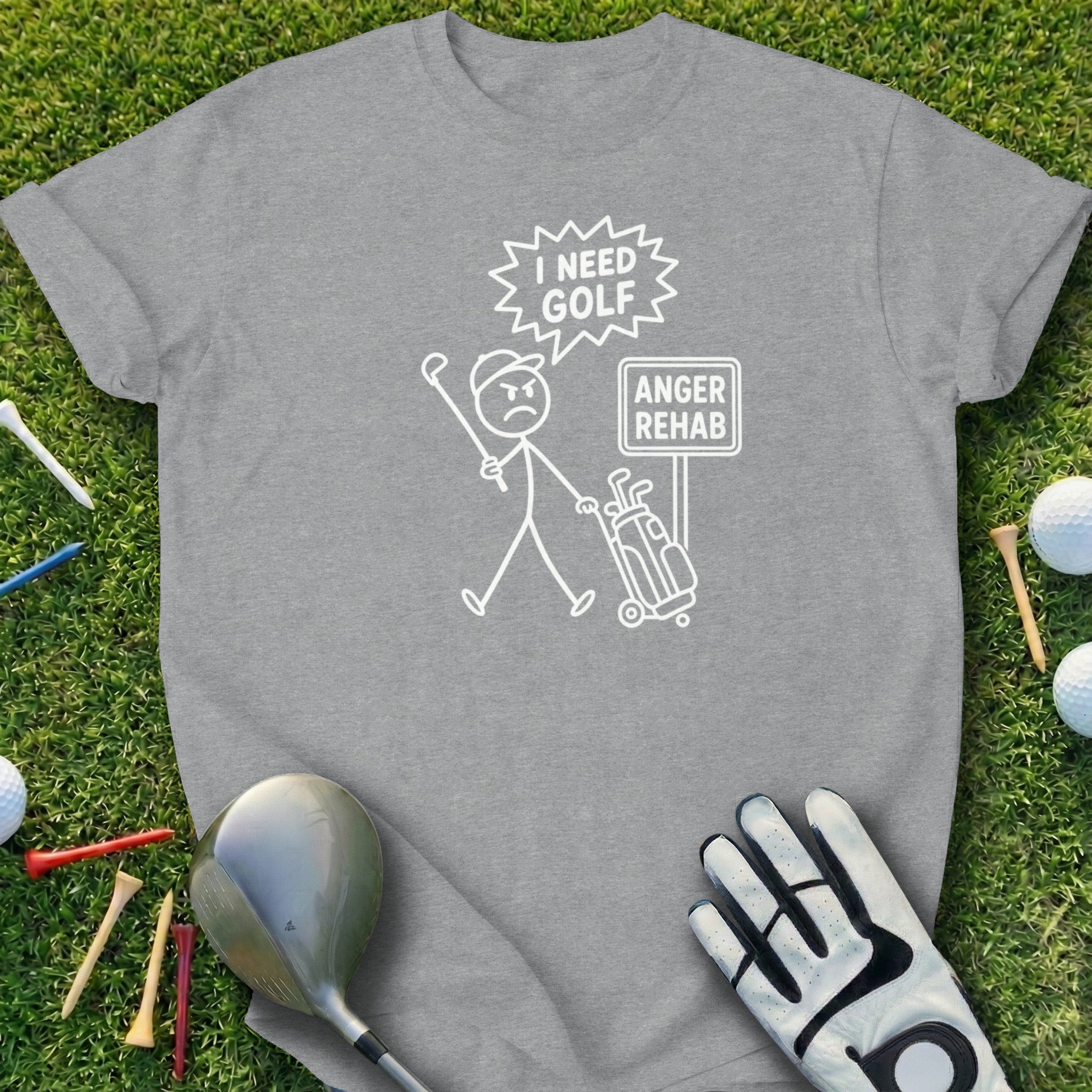 Gray t-shirt with "I NEED GOLF ANGER REHAB" text and golf equipment.