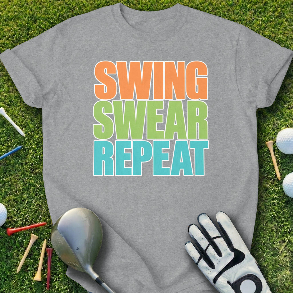 Gray t-shirt with "SWING SWEAR REPEAT" text in orange, green, and teal.
