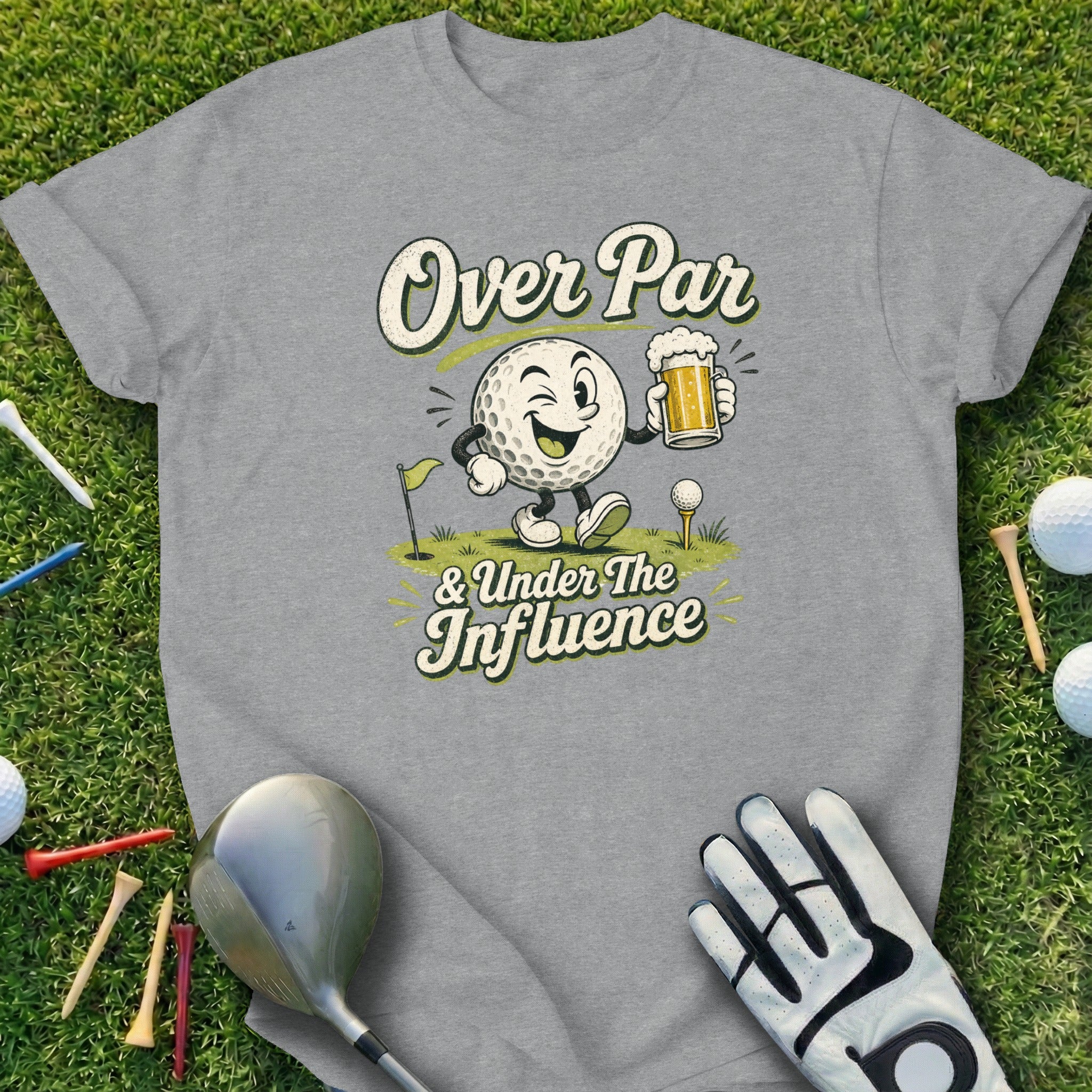 Golfing cartoon character with beer, "Over Par & Under The Influence" text.