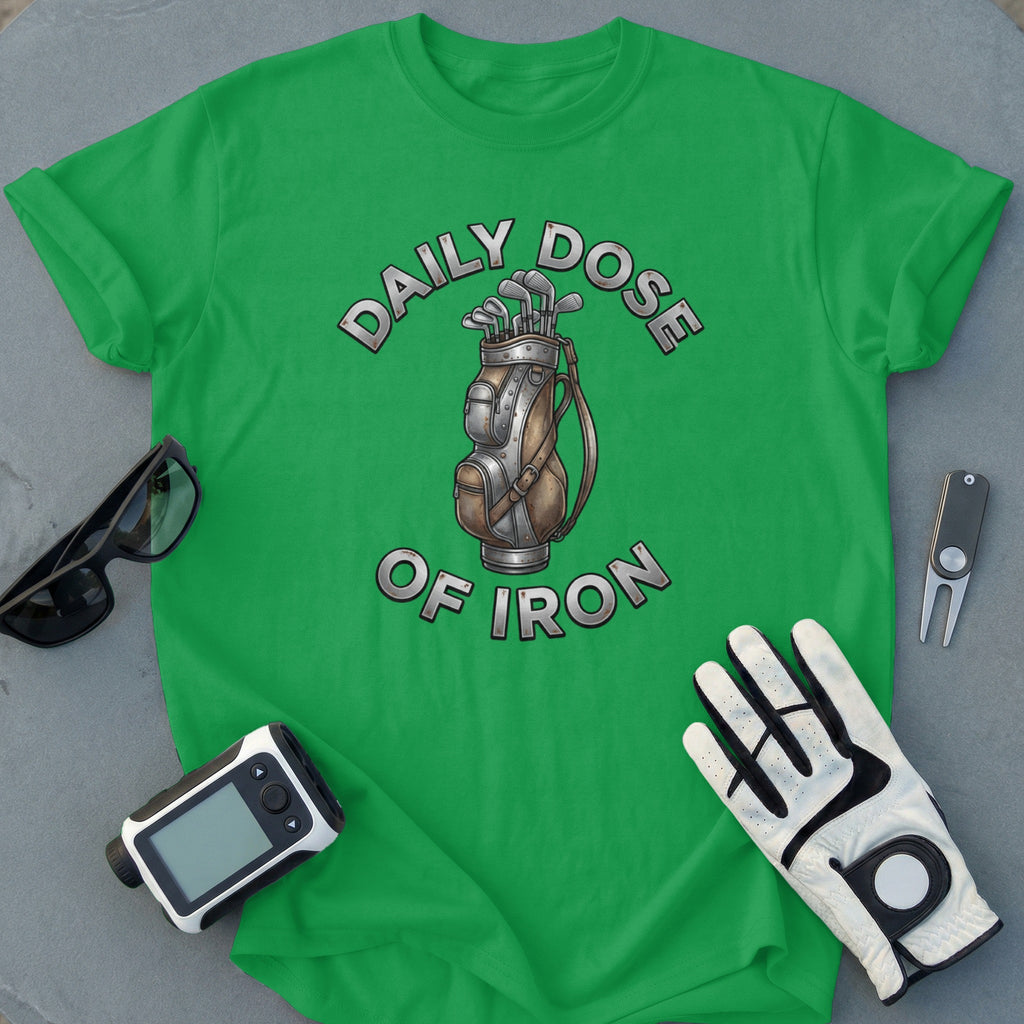 Daily Dose of Iron Golf Clubs Graphic T-shirt