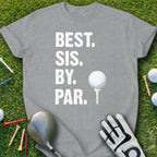 Best Sis By Par Golf T-shirt for Sisters