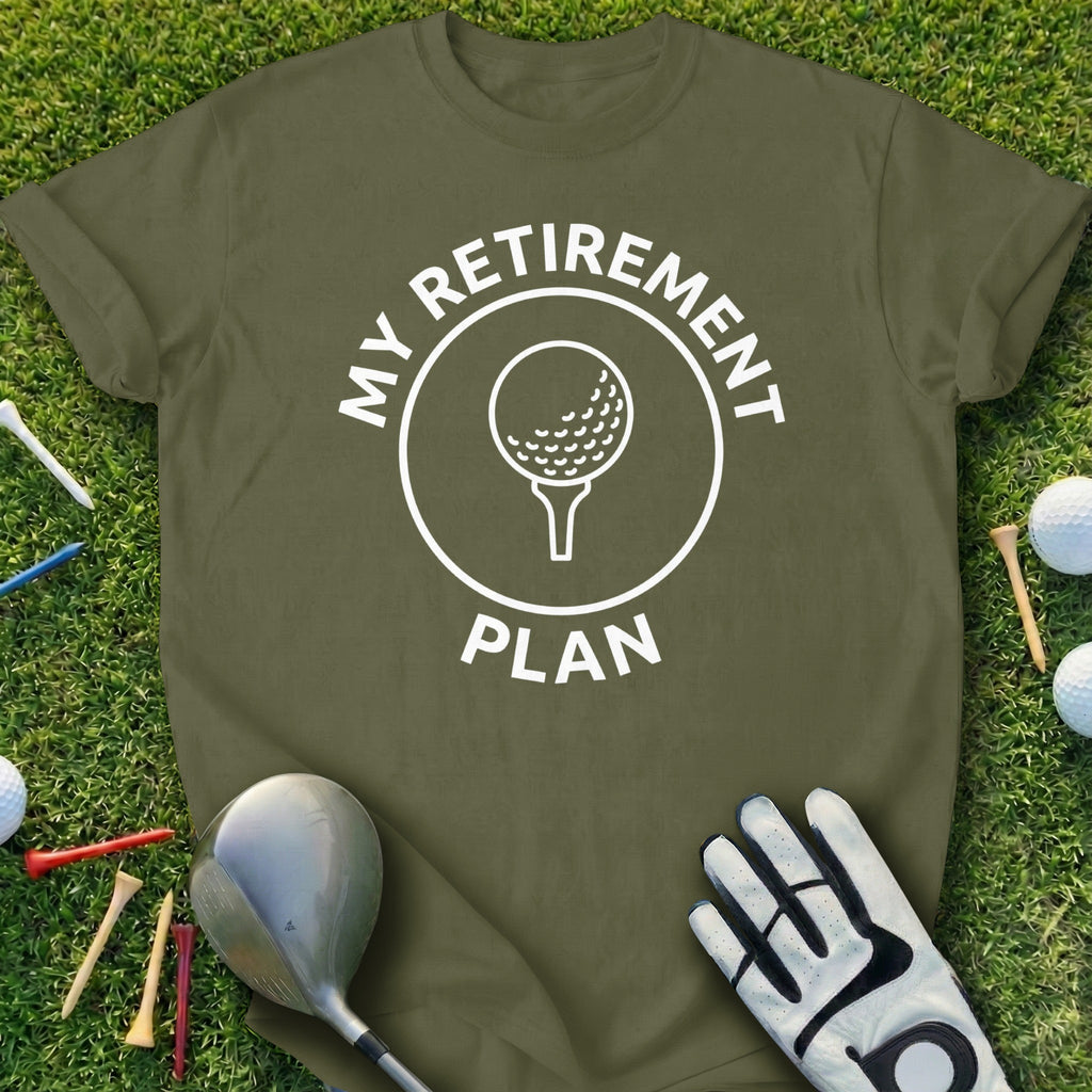 My Retirement Plan Golf Design Unisex T-Shirt