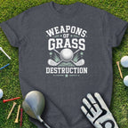 Dark t-shirt with "Weapons of Grass Destruction" text and golf imagery.