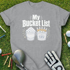 Gray t-shirt with "My Bucket List" design featuring golf balls and beer.